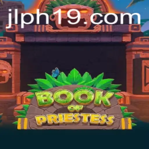 Exploring the Mystical World of BookOfPriestess: A New Gaming Phenomenon